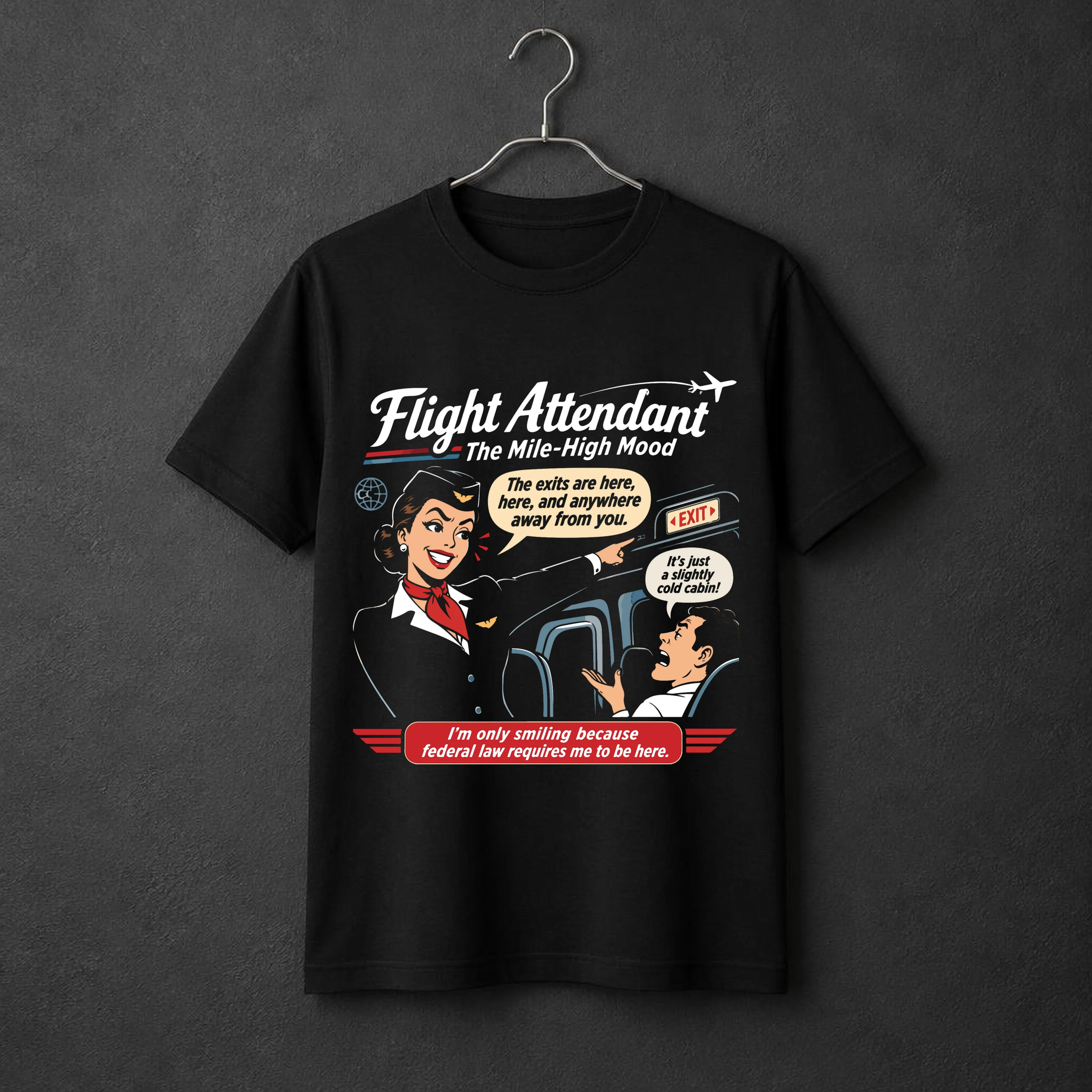 Flight Attendant — The Mile-High Mood t-shirt