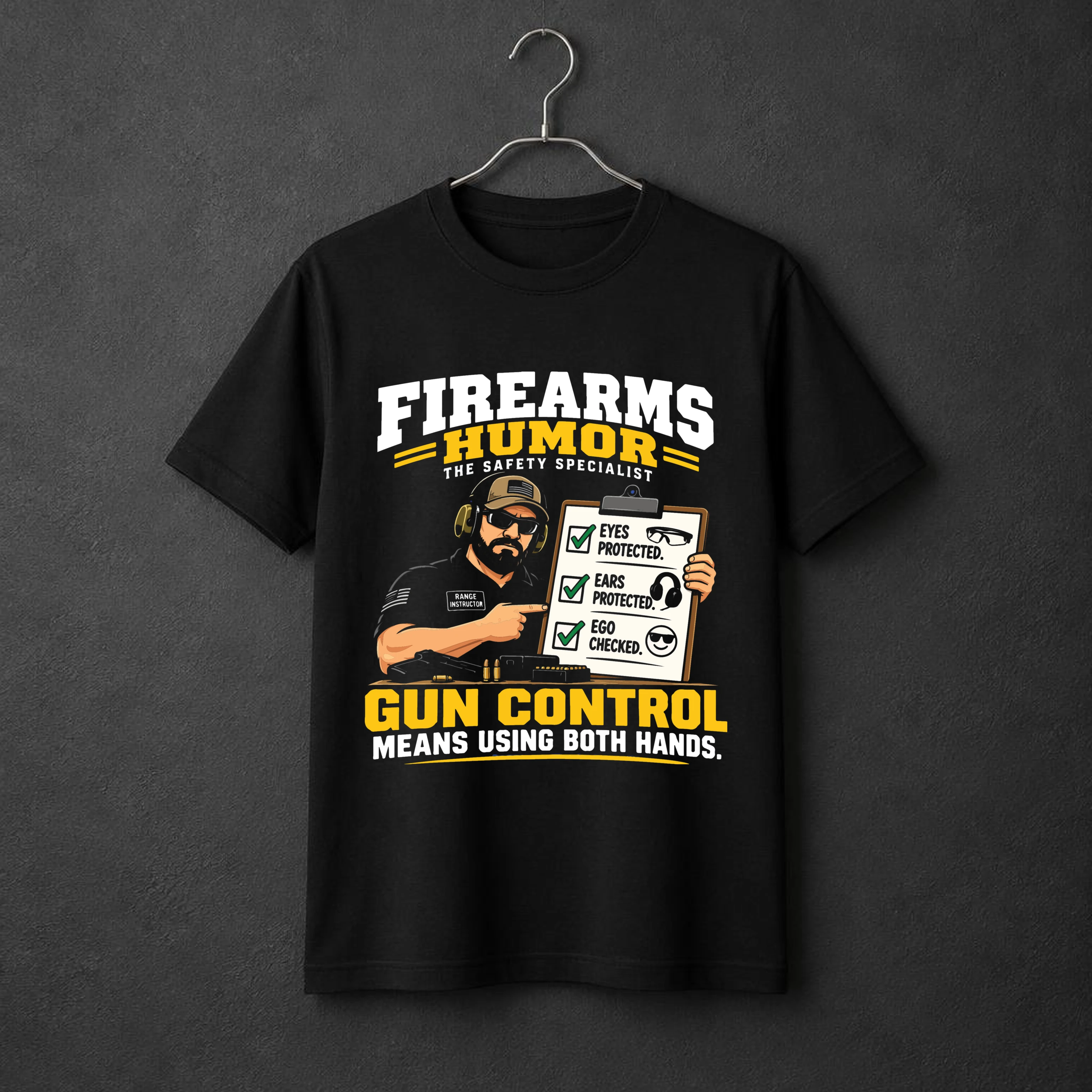 Firearms Humor — Gun Control Means Using Both Hands. t-shirt